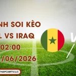 Nhận Định Soi Kèo Senegal VS Iraq Lúc 02:00 Ngày 27/06/2026